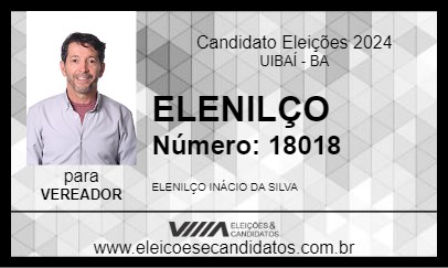 Candidato ELENILÇO 2024 - UIBAÍ - Eleições