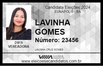 Candidato LAVINHA GOMES 2024 - EUNÁPOLIS - Eleições