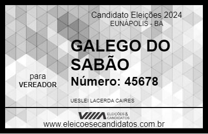 Candidato GALEGO DO SABÃO 2024 - EUNÁPOLIS - Eleições