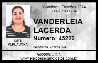 Candidato VANDERLEIA LACERDA 2024 - EUNÁPOLIS - Eleições