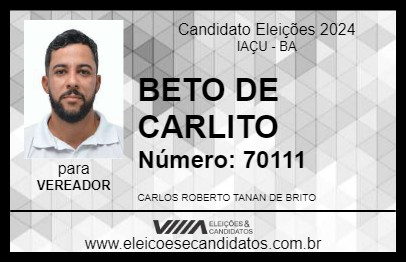 Candidato BETO DE CARLITO 2024 - IAÇU - Eleições