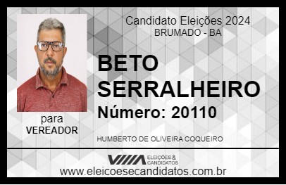 Candidato BETO SERRALHEIRO 2024 - BRUMADO - Eleições