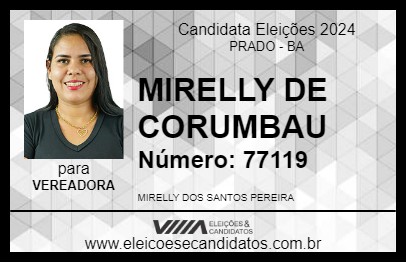 Candidato MIRELLY DE CORUMBAU 2024 - PRADO - Eleições