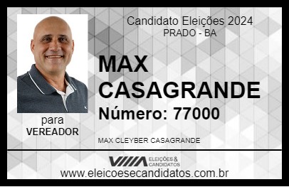 Candidato MAX CASAGRANDE 2024 - PRADO - Eleições