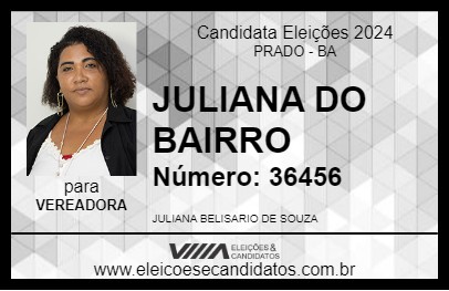 Candidato JULIANA DO BAIRRO 2024 - PRADO - Eleições