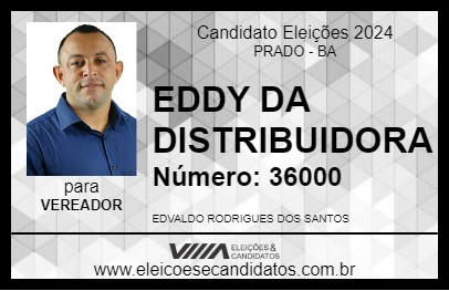 Candidato EDDY DA DISTRIBUIDORA 2024 - PRADO - Eleições