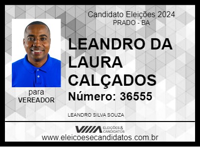 Candidato LEANDRO DA LAURA CALÇADOS 2024 - PRADO - Eleições