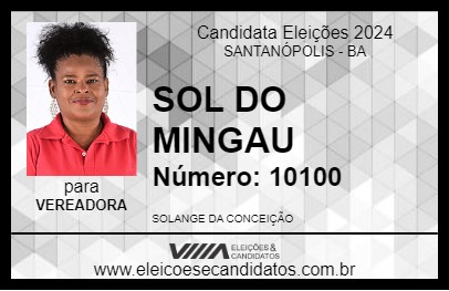 Candidato SOL DO MINGAU 2024 - SANTANÓPOLIS - Eleições