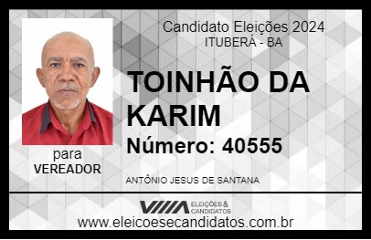 Candidato TOINHÃO DA KARIM 2024 - ITUBERÁ - Eleições