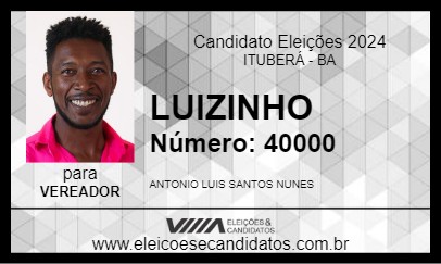 Candidato LUIZINHO 2024 - ITUBERÁ - Eleições