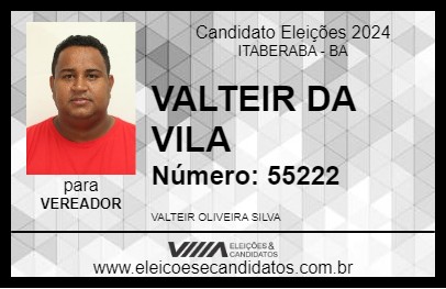 Candidato VALTEIR DA VILA 2024 - ITABERABA - Eleições