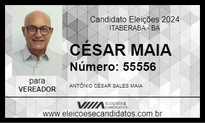 Candidato CÉSAR MAIA 2024 - ITABERABA - Eleições