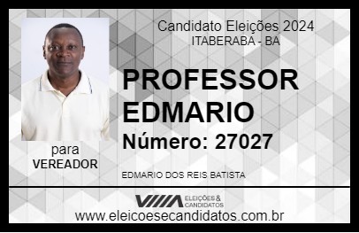 Candidato PROFESSOR EDMARIO 2024 - ITABERABA - Eleições