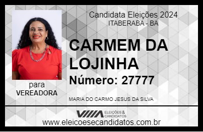 Candidato CARMEM DA LOJINHA 2024 - ITABERABA - Eleições