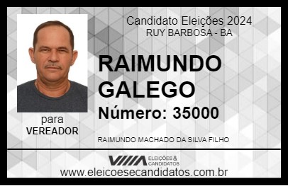 Candidato RAIMUNDO GALEGO 2024 - RUY BARBOSA - Eleições