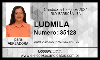 Candidato LUDMILA 2024 - RUY BARBOSA - Eleições