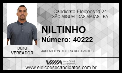 Candidato NILTINHO RIBEIRO 2024 - SÃO MIGUEL DAS MATAS - Eleições