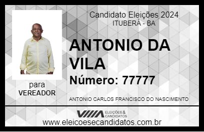 Candidato ANTONIO DA VILA 2024 - ITUBERÁ - Eleições