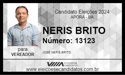 Candidato NERIS BRITO 2024 - APORÁ - Eleições