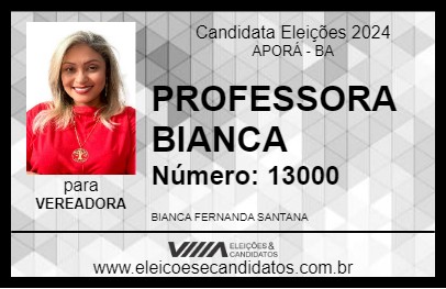 Candidato PROFESSORA BIANCA 2024 - APORÁ - Eleições