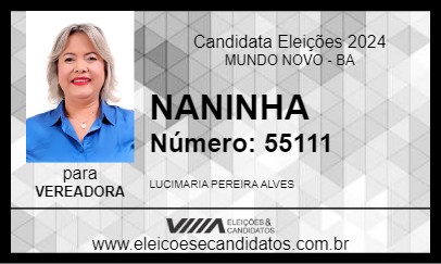 Candidato NANINHA 2024 - MUNDO NOVO - Eleições