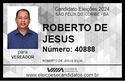 Candidato ROBERTO DE JESUS 2024 - SÃO FÉLIX DO CORIBE - Eleições