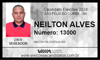 Candidato NEILTON ALVES 2024 - SÃO FÉLIX DO CORIBE - Eleições