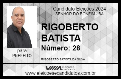 Candidato RIGOBERTO BATISTA 2024 - SENHOR DO BONFIM - Eleições