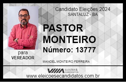 Candidato PASTOR MONTEIRO 2024 - SANTALUZ - Eleições