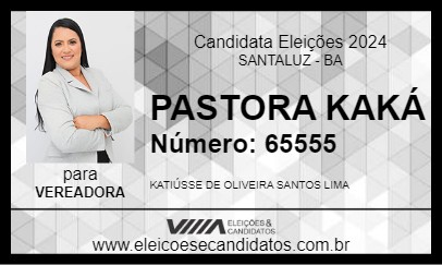 Candidato PASTORA KAKÁ 2024 - SANTALUZ - Eleições