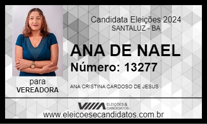 Candidato ANA DE NAEL 2024 - SANTALUZ - Eleições