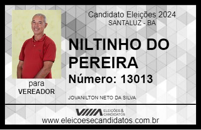 Candidato NILTINHO DO PEREIRA 2024 - SANTALUZ - Eleições