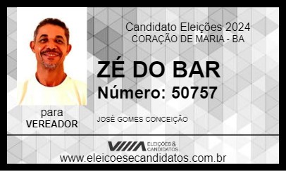 Candidato ZÉ DO BAR 2024 - CORAÇÃO DE MARIA - Eleições