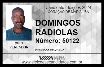 Candidato DOMINGOS RADIOLAS 2024 - CORAÇÃO DE MARIA - Eleições