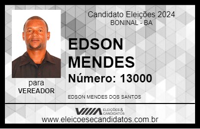 Candidato EDSON MENDES 2024 - BONINAL - Eleições