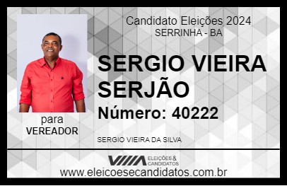 Candidato SERGIO VIEIRA SERJÃO 2024 - SERRINHA - Eleições