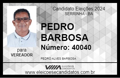 Candidato PEDRO ALVES 2024 - SERRINHA - Eleições