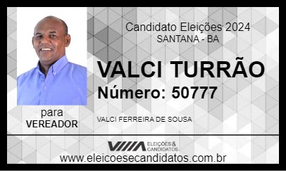 Candidato VALCI TURRÃO 2024 - SANTANA - Eleições