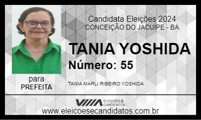 Candidato TANIA YOSHIDA 2024 - CONCEIÇÃO DO JACUÍPE - Eleições