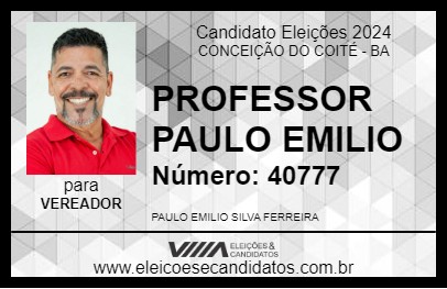 Candidato PROFESSOR PAULO EMILIO 2024 - CONCEIÇÃO DO COITÉ - Eleições