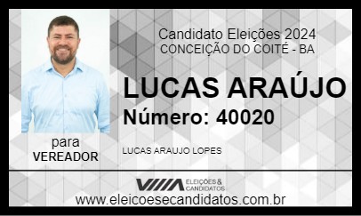 Candidato DR. LUCAS ARAÚJO 2024 - CONCEIÇÃO DO COITÉ - Eleições