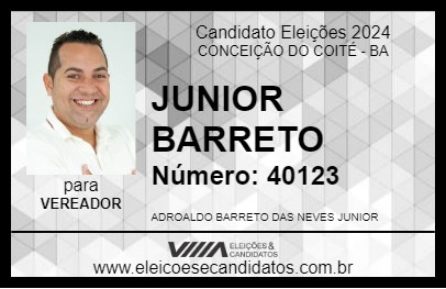 Candidato JUNIOR BARRETO 2024 - CONCEIÇÃO DO COITÉ - Eleições