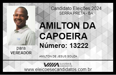 Candidato AMILTON DA CAPOEIRA 2024 - SERRA PRETA - Eleições