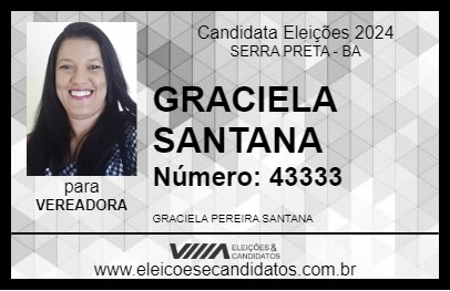 Candidato GRACIELA SANTANA 2024 - SERRA PRETA - Eleições