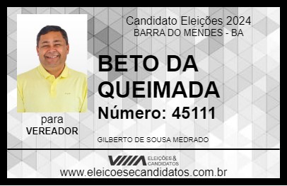 Candidato BETO DA QUEIMADA 2024 - BARRA DO MENDES - Eleições