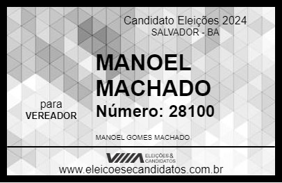 Candidato MANOEL MACHADO 2024 - SALVADOR - Eleições