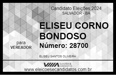 Candidato ELISEU CORNO BONDOSO 2024 - SALVADOR - Eleições