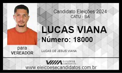 Candidato LUCAS VIANA 2024 - CATU - Eleições