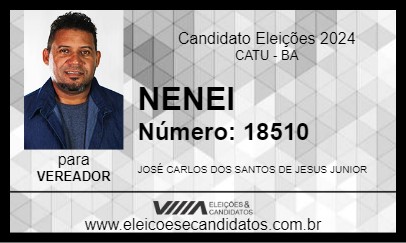 Candidato NENEI 2024 - CATU - Eleições