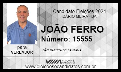 Candidato JOÃO FERRO 2024 - DÁRIO MEIRA - Eleições